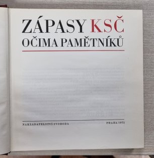 Zápasy KSČ očima pamětníků