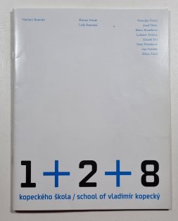 1+2+8 Kopeckého škola / School of Vladimír Kopecký