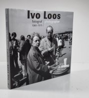 Ivo Loos - fotograf 1966-1975 / photographer - 