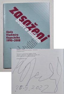 Zasaženi bouří a klidem (škola Vladimíra Kopeckého 1990-2008