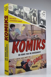Komiks od roku 1968 do současnosti