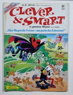 Clever & Smart 89 - Hie fliegen die Fetzen - uns packt das Entsetzen ! 
