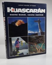 Huascarán - Cesta končí, cesta začíná - 