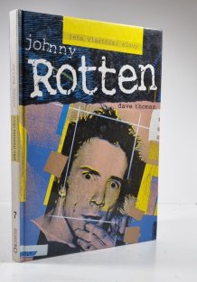 Johnny Rotten- jeho vlastními slovy