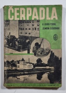 Čerpadla a jejich pohon, zejména elektřinou