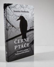 Černé ptáče - Pravdivý příběh Nabarveného ptáčete