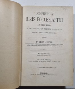 Compendium iuris ecclesiastici ad usum cleri, ac praesertim per Imperium Austriacum in cura animarum laborantis