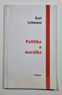 Politika a morálka (slovensky)