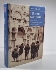 I já jsem byl v Itálii... - Obraz Itálie ve vybraných textech českých autorů