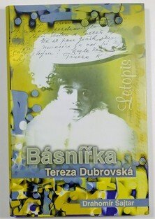 Básnířka Tereza Dubrovská