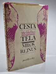 Cesta všelikého těla - 