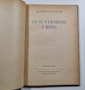 Co si vyrobíme z kovu