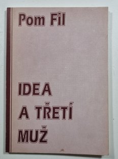 Idea a třetí muž