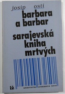 Barbara a barbar - Sarajevská kniha mrtvých