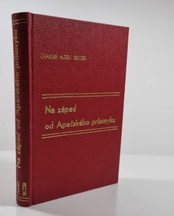 Na západ od Apačského průsmyku