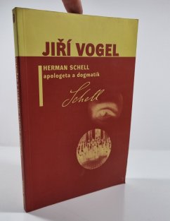 Herman Schell, apologeta a dogmatik