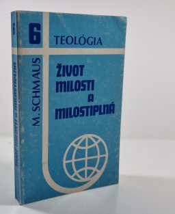 Život milosti a milostiplná