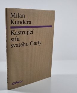 Kastrující stín svatého Garty