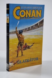 Conan - Gladiátor