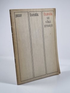 Člověk ve věku stroje