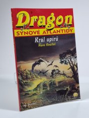 Dragon: Synové Atlantidy 3 -  Král upírů - 