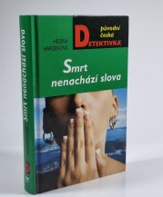 Smrt nenachází slova - 