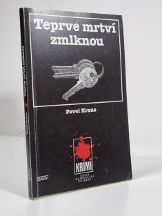 Teprve mrtví zmlknou