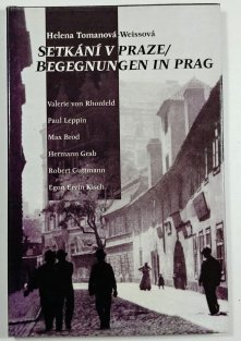 Setkání v Praze/ Begegnungen in Prag