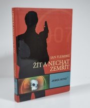 Žít a nechat zemřít - James Bond 2 - 