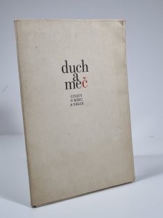 Duch a meč - citáty o míru a válce