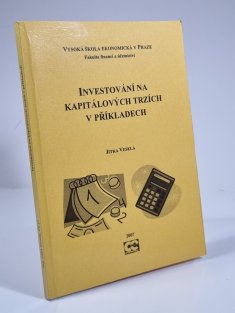 Investování na kapitálových trzích v příkladech