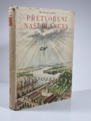 Přetvoření naší planety - 