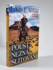 Poušť nezná slitování - 