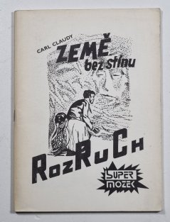 Supermozek 2 - Země bez stínu (Rozruch)