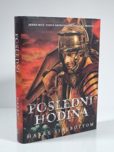 Poslední hodina - Římský válečník 7