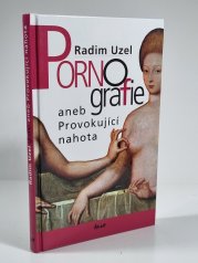 Pornografie aneb Provokující nahota - 