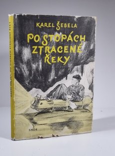 Po stopách ztracené řeky