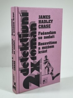 2x detektivní román - Fešandám se nedaří / Rozsvítíme a můžem krást