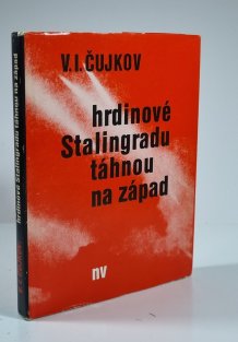 Hrdinové Stalingradu táhnou na západ