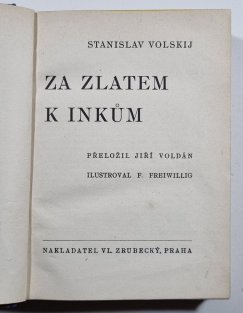 Za zlatem k Inkům