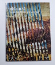 Jiří Kolář - Sbírka Západočeské energetiky, a.s. - 