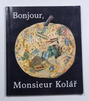 Bonjour, Monsieur Kolář - 