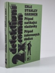 2x detektivní román - Případ naříkající vlaštovky / Případ šokovaných dědiců - 