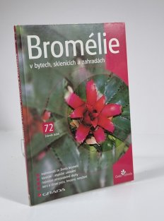 Bromélie v bytech, sklenících a zahradách
