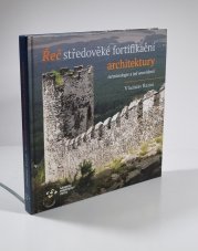 Řeč středověké fortifikační architektury - terminologie a její souvislosti