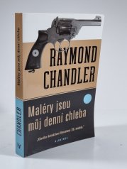 Maléry jsou můj denní chleba - 