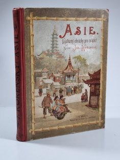 Asie - Kulturní obrázky pro mládež z asijského severu a východu