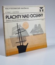 Plachty nad oceány - Modely historických plachetnic 1:150 až 1:500