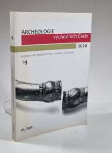 Archeologie východních Čech 19/2020