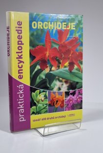 Orchideje - praktická encyklopedie